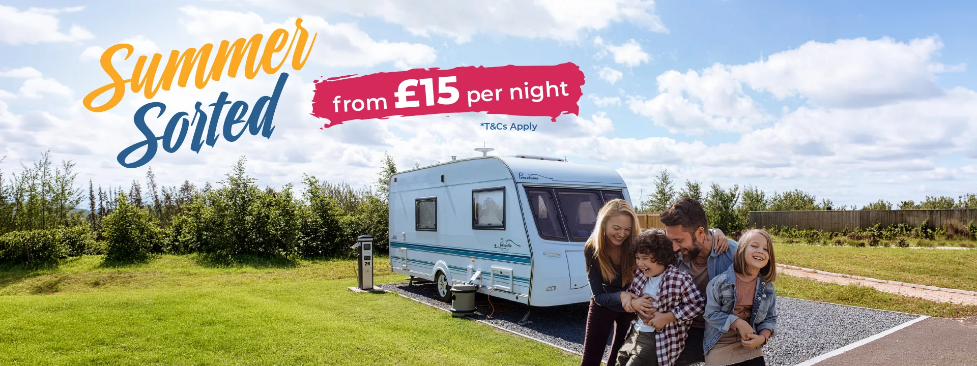 Summer Sorted fro £15 per night