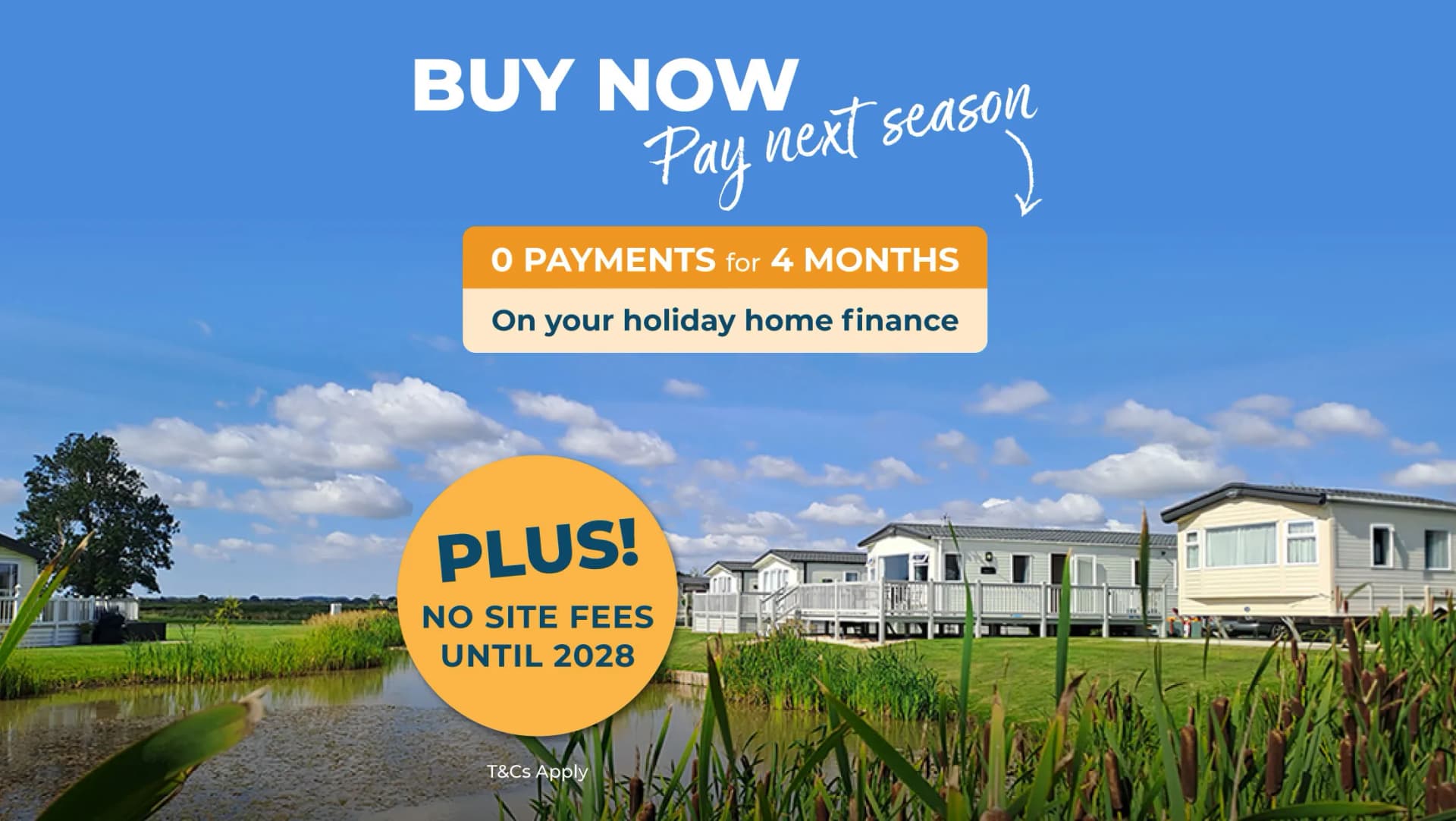 Buy Now Pay Next Season on Holiday Home Ownership