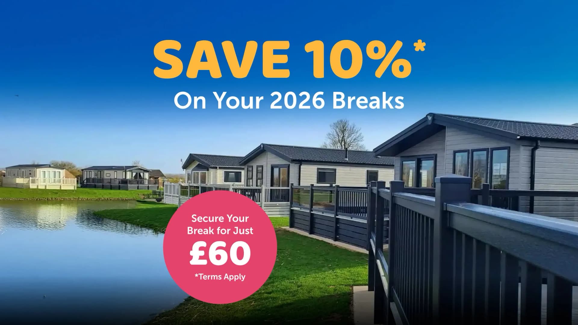 Save 10% on your 2026 breaks