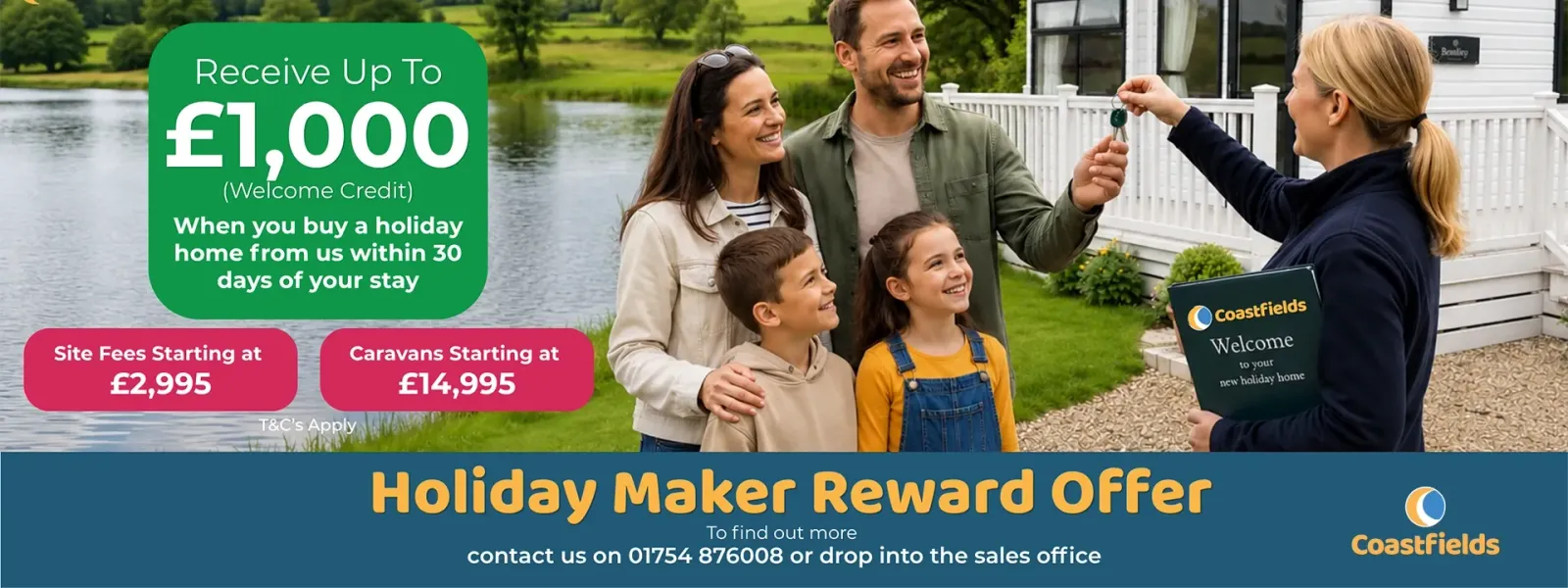 Coastfields Reward offer for buying a holiday home when on stay  at one of the parks
