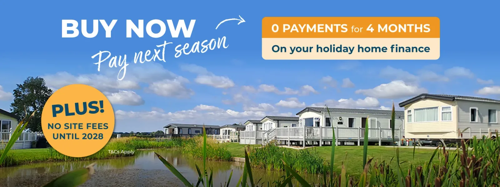 Buy Now Pay Next Season on Holiday Home Ownership
